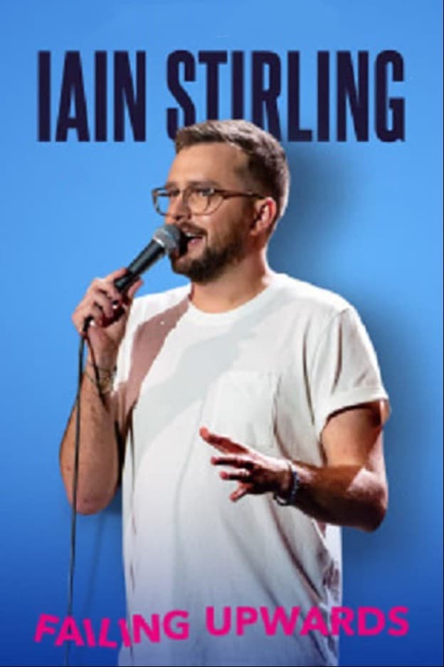 Постер Iain Stirling Failing Upwards